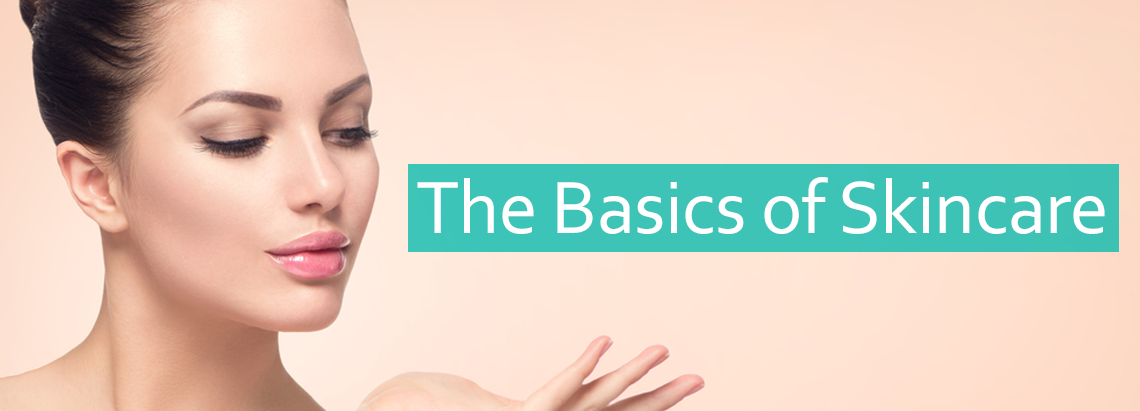 skincare basics skincare basics